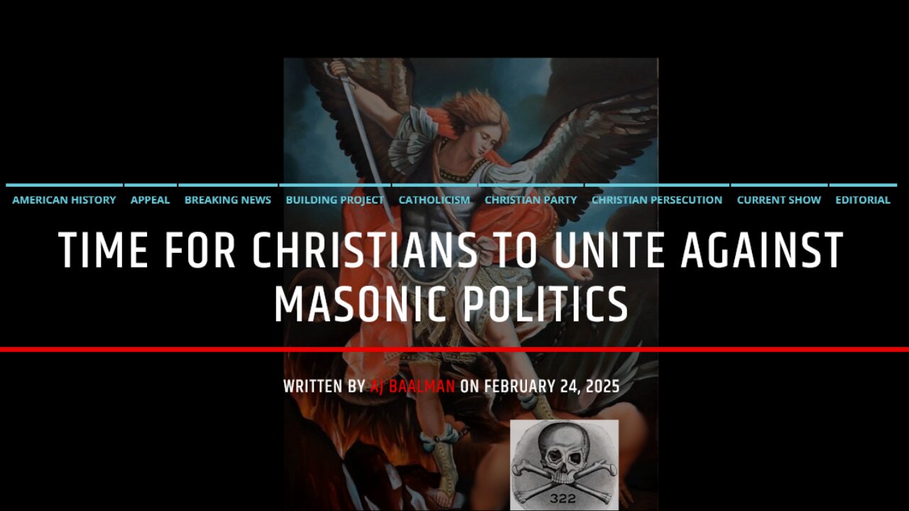 Time For Christians To Unite Against Masonic Politics