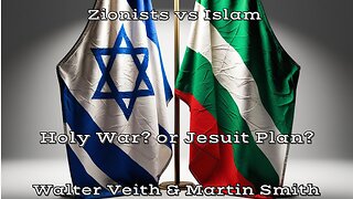 Walter Veith & Martin Smith - Israel And Hamas, Zionists vs Islam Holy War? or Jesuit Plan?