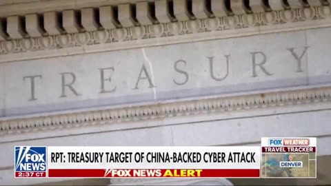 The US Treasury says they were hacked by China-backed cyberattack