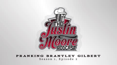 The Justin Moore Podcast - Episode 2 (Season 1)