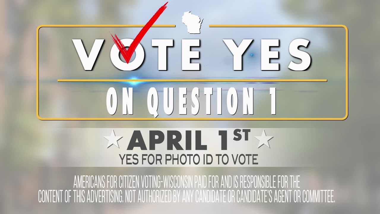 Americans for Citizen Voting - Wisconsin - On April 1st Vote Yes On Question 1!