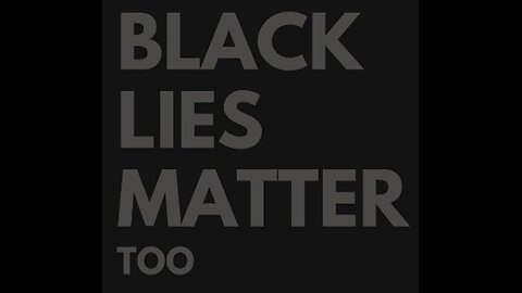 Big Black Lies