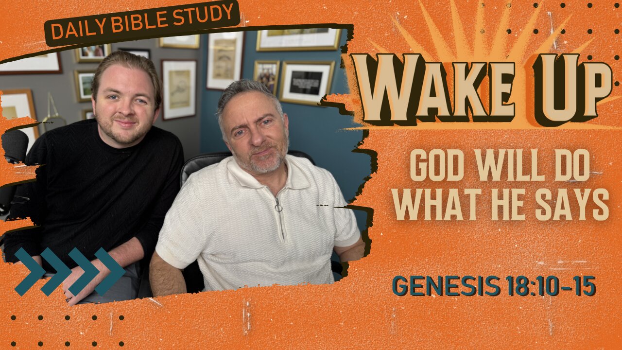 WakeUp Daily Devotional | God Will Do What He Says | Genesis 18:10-15
