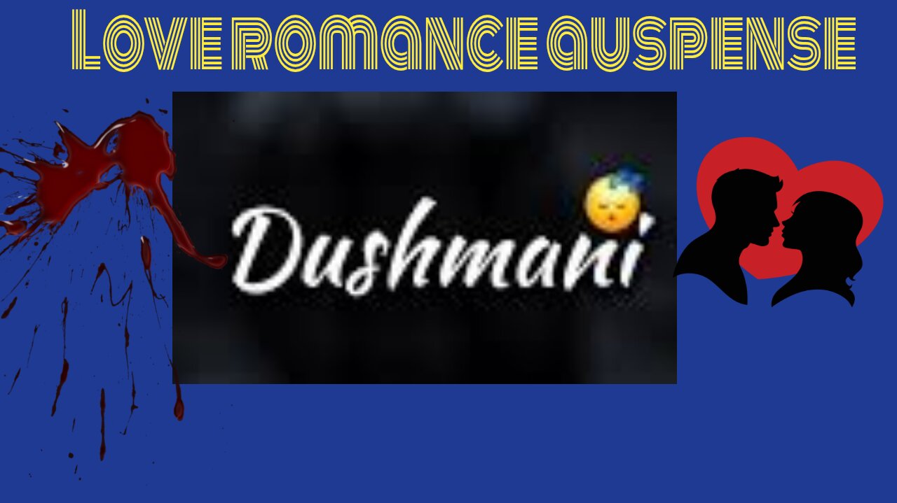 Love romance and suspence