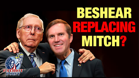 Beshear replacing Mitch McConnell?