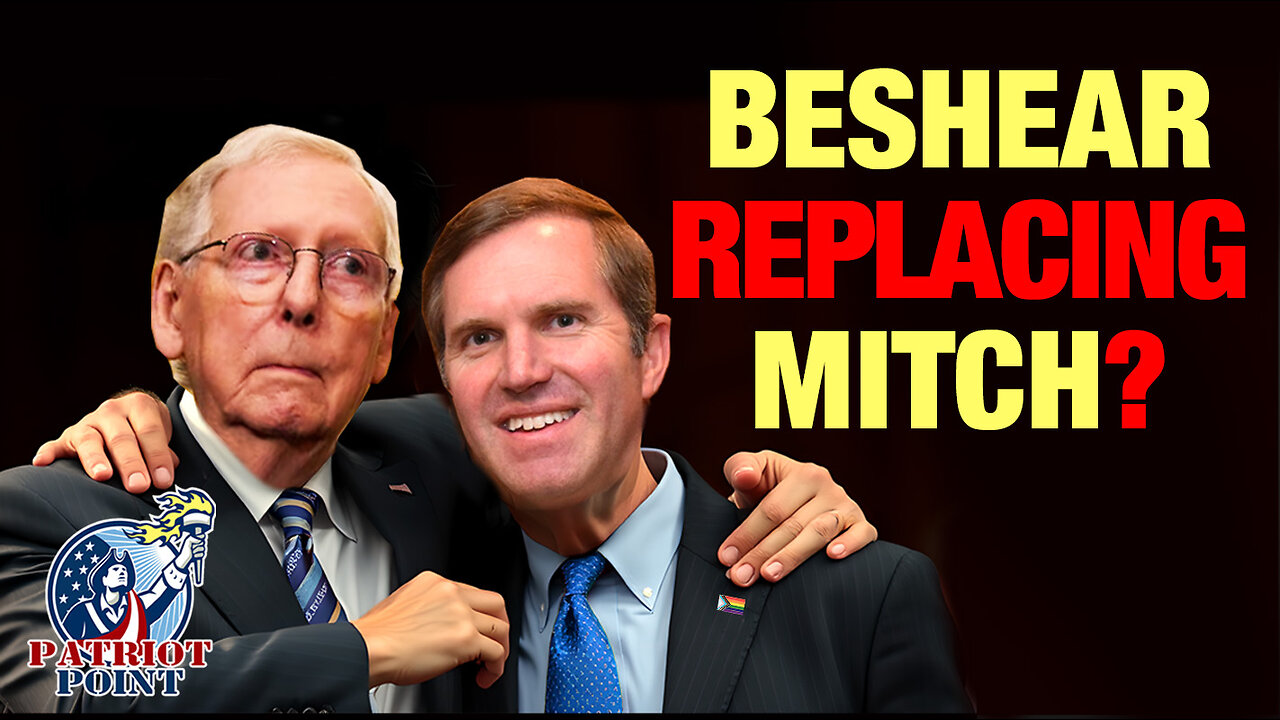 Beshear replacing Mitch McConnell?