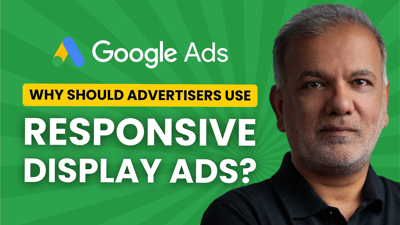 Why Should An Advertiser Consider Using Responsive Display Ads?