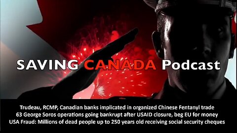 SCP301 - Trudeau, RCMP, Canadian banks implicated in organized Chinese fentanyl trade