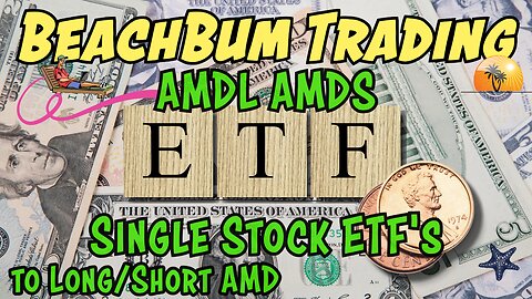 AMDL | AMDS | Single Stock ETFs to Long / Short AMD