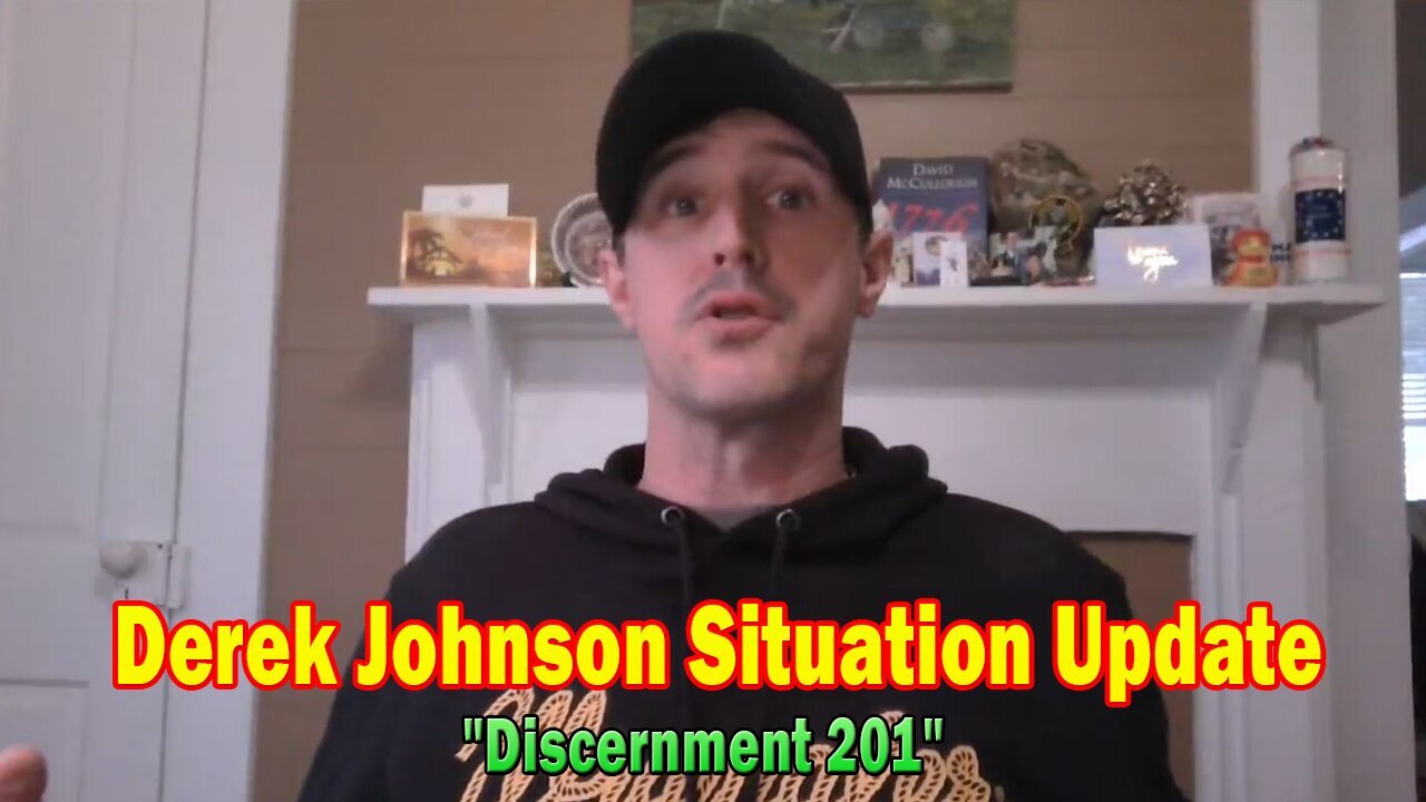 Derek Johnson Situation Update 02.25.25: "Discernment 201"