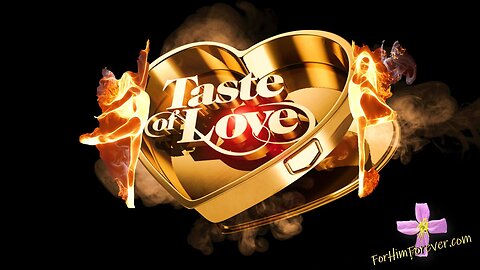 Taste of love