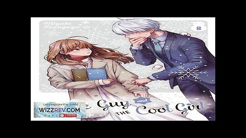 The Ice Guy & The Cool Girl: Volume 8 Review