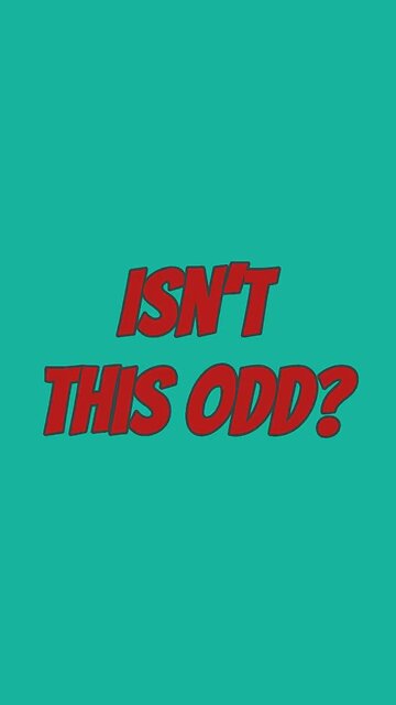 Isn’t This Odd? 🤔