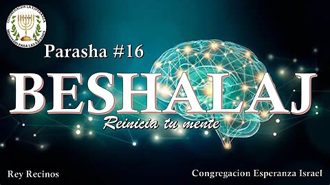 Parasha #16 Beshalaj