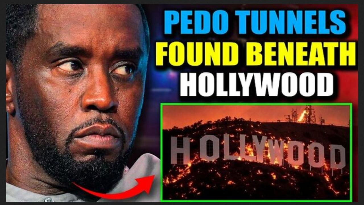 Wildfire Investigators Uncover Vast Network Of Child Trafficking Tunnels Beneath Hollywood