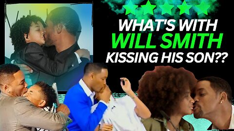 what's with will smith kissing his son?