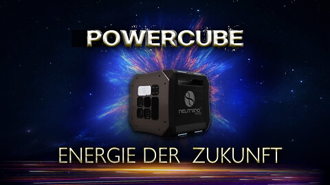 Energie-Apokalypse? Nicht mit UNS! Der Neutrino Powercube ändert alles.