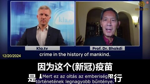 Prof. Sucharit Bhakdi - Kla.tv: A Covid vakcina az emberiség történetének legnagyobb bűnténye