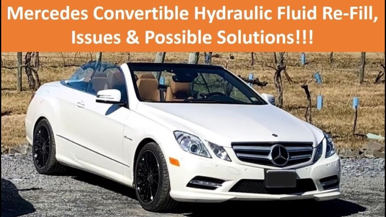 Mercedes Convertible Hydraulic Re-Fill, High Cost Hydraulic Line Issue & Possible Solution!