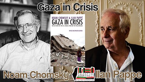 Gaza in Crisis by Noam Chomsky & Ilan Pappe | Palestine Bookshelf