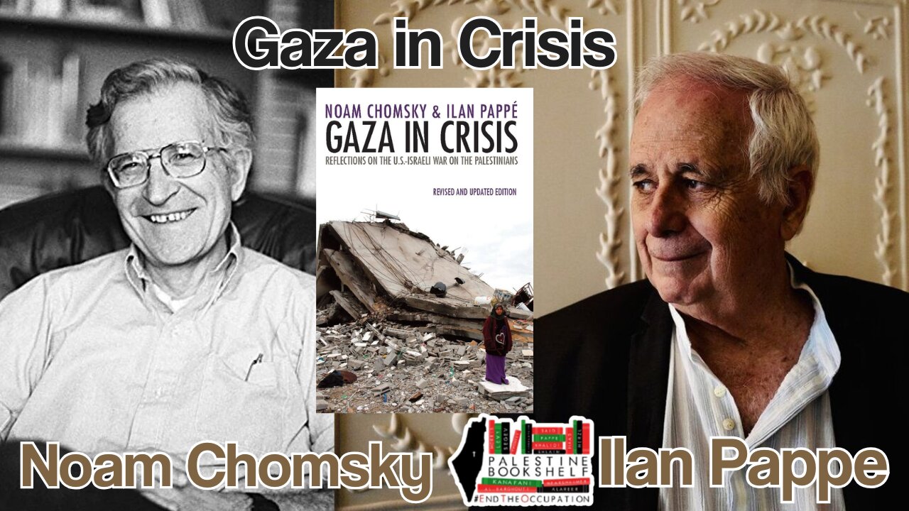 Gaza in Crisis by Noam Chomsky & Ilan Pappe | Palestine Bookshelf
