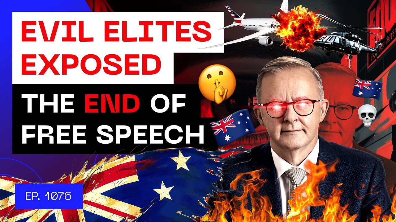 Evil Elites Exposed - The End of Free Speech