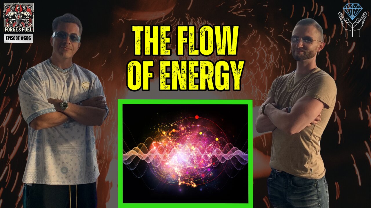 Where Is Your Energy Flowing? | Forge & Fuel - Ep. #686