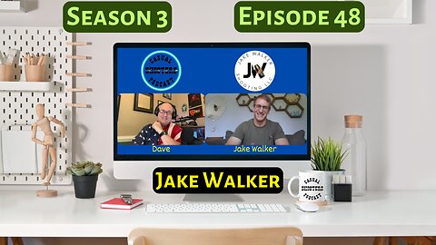 Season 3, Episode 48: Jake Walker