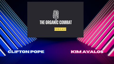 The Organic Combat Podcast Episode 14