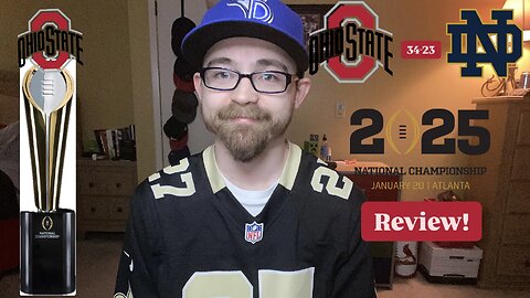 RSR7: Ohio State 34-23 Notre Dame 2025 College Football Playoff National Championship Game Review!