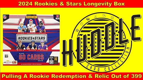 Pulling A Rookie Redemption Autograph & Relic Out of 399 From A 2024 Rookies N Stars Longevity Box