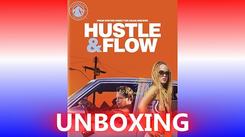 Hustle & Flow 4K UHD Unboxing