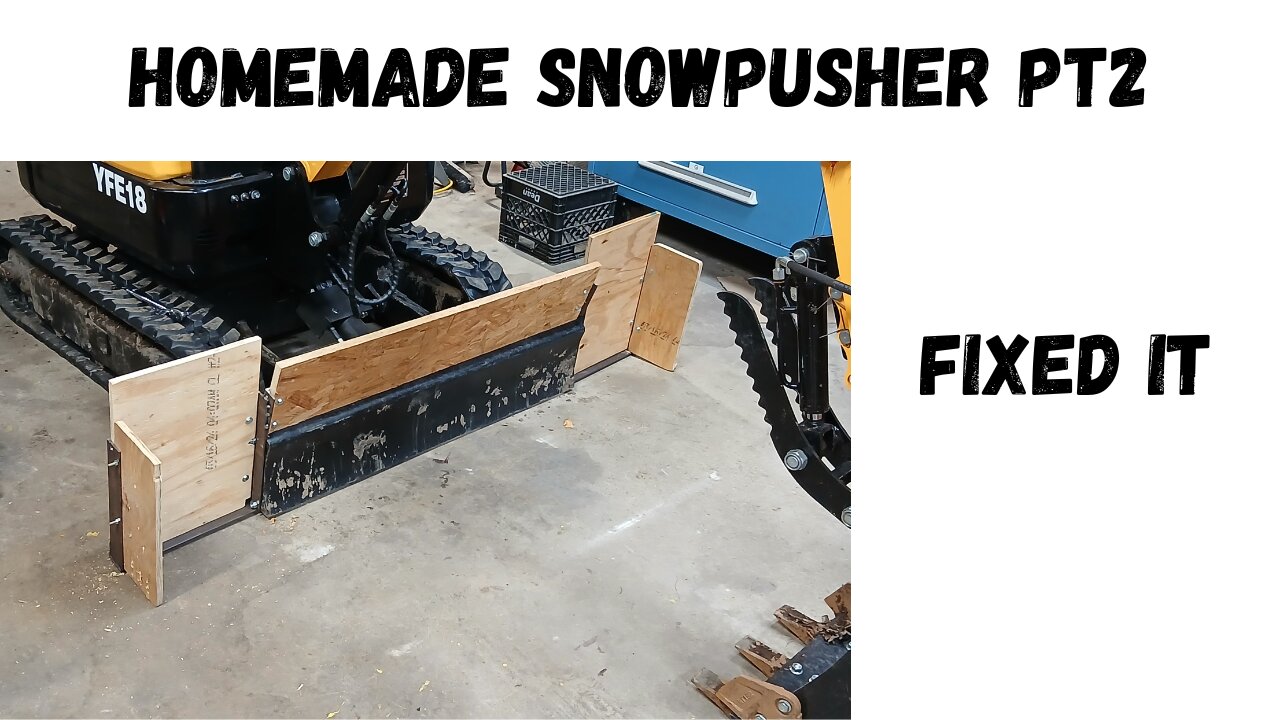 mini excavator snow pusher pt2 it worked