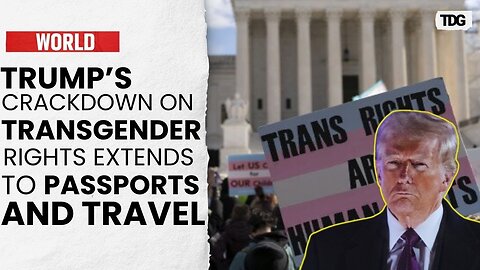 Transgender Americans Face Passport Hurdles Under New Trump Policy | The Daily Guardian