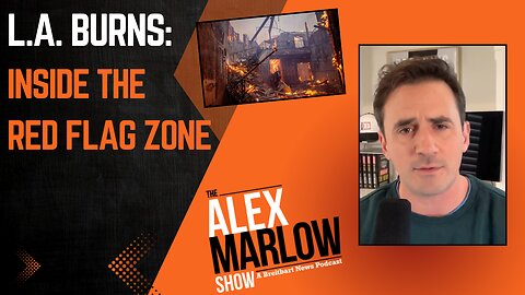 Los Angeles Burns: Marlow Live from the Red Flag Zone