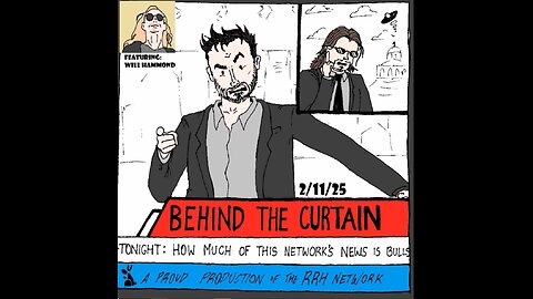 Behind The Curtain 2/11/2025