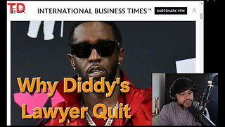 The Reason Why Diddy's Lawyer Quit