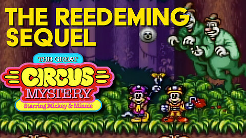 Mystery Solved! The Great Circus Mystery on SNES is FANTASTIC!