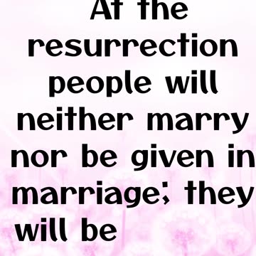 "Marriage in the Resurrection" Matthew 22:30#shorts #youtube #jesus #youtubeshorts #ytshorts #yt