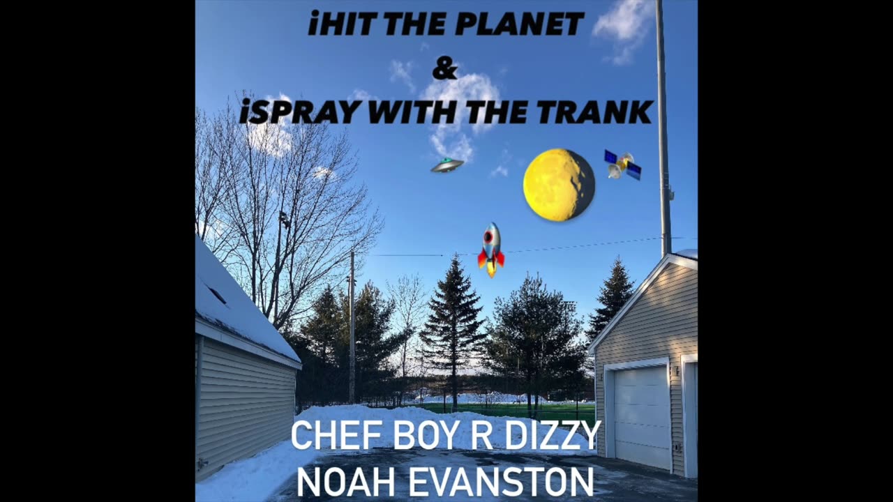 Chef Boy R Dizzy Noah Evanston d(O_o)b iHit The Planet & iSpray With The Trank