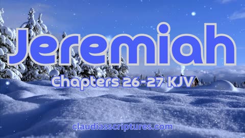 The Bible Series Bible Book Jeremiah Chapter 26-27 Audio