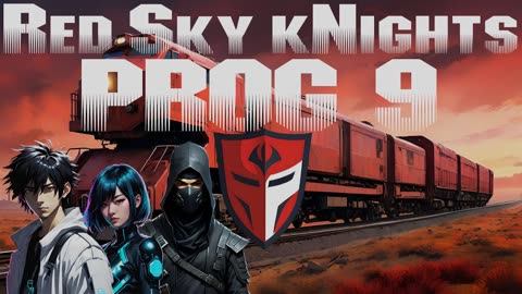 Red Sky kNights - Prog 9 Part 3 Cyberpunk RED