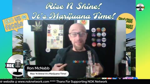 Rise ‘N Shine! It's Marijuana Time! Wake ‘N Bake Show - Ep 127 March 10, 2025