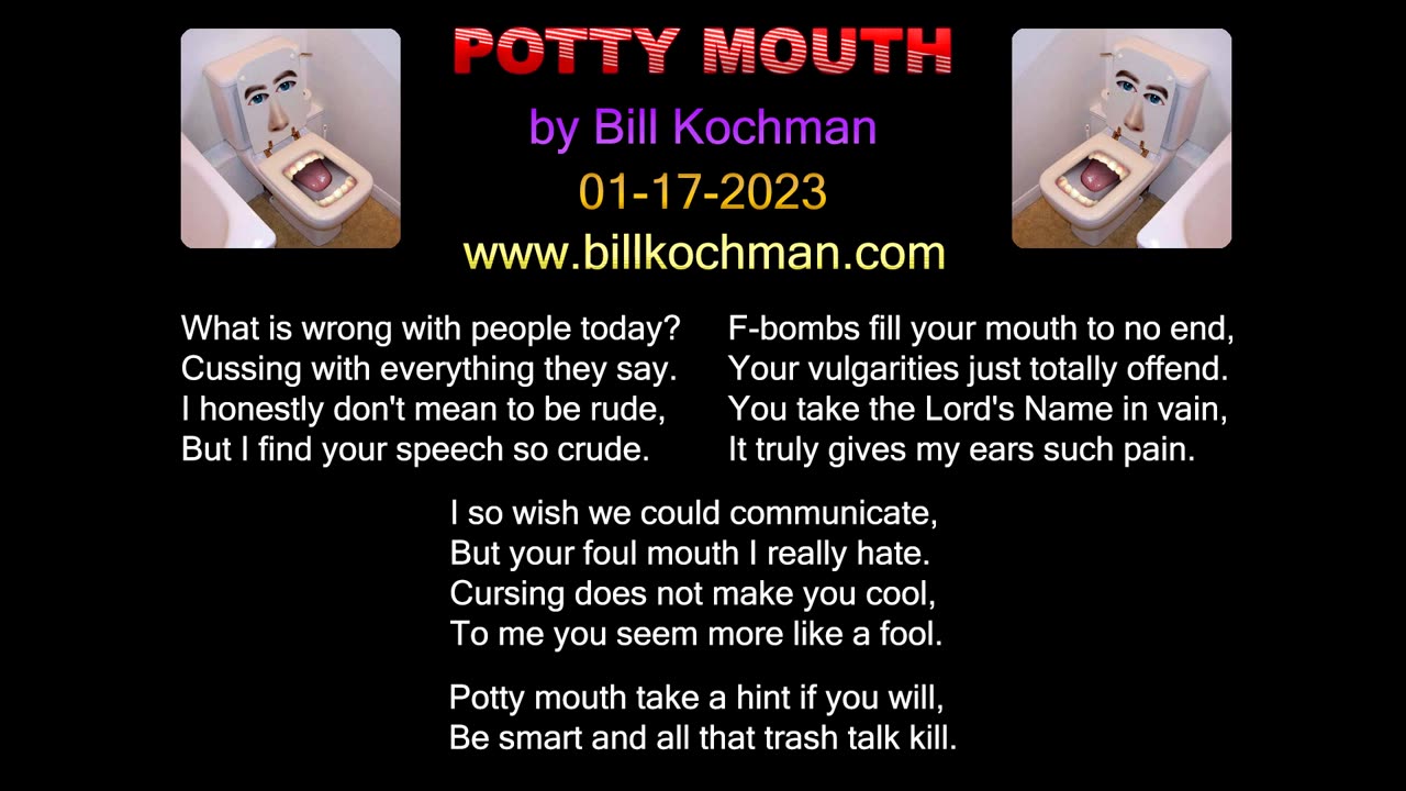 POTTY MOUTH -- an original song by Bill Kochman.