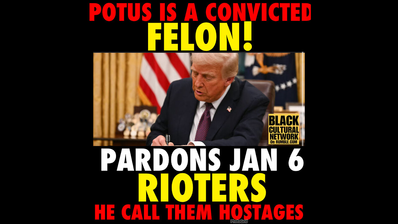 BCN #155 Trump issues sweeping pardons and commutations for Jan. 6 rioters