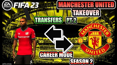 Manchester United Takeover: Career Mode Season 2 - Epic Transfers Part 2!