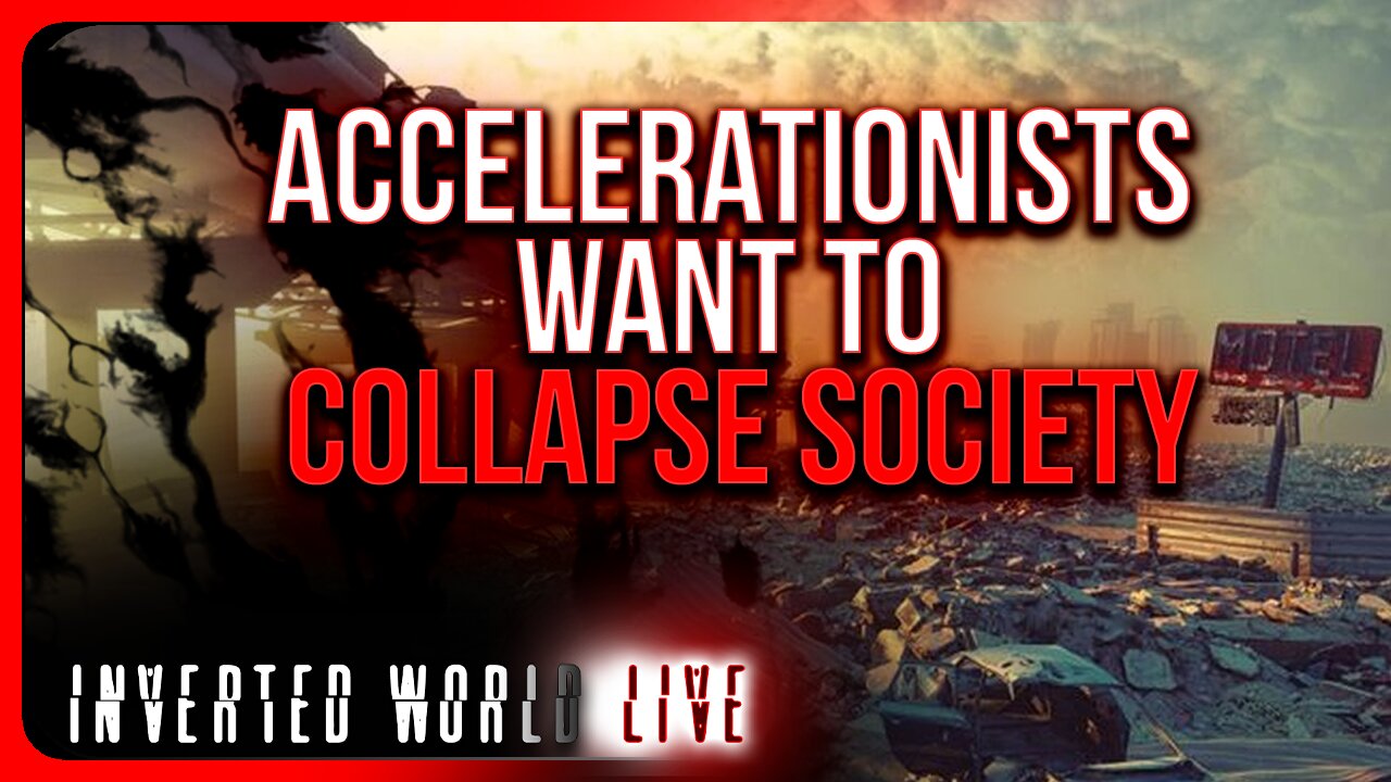 Accelerationists Want to Collapse Society