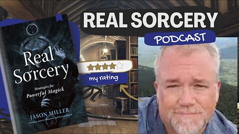 Podcast sobre o livro Real Sorcery do Jason Miller