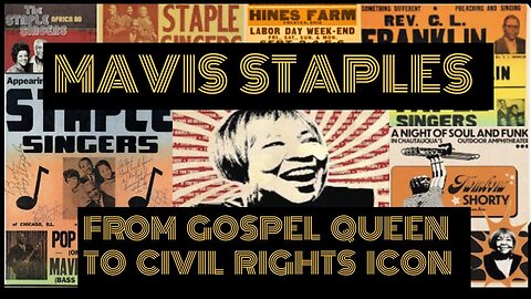 MAVIS STAPLES: From Gospel Queen to Civil Rights Icon - Ep 3