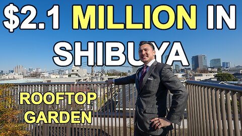 $2.1 Million apartment in Shibuya - Japanese with English subtitles
